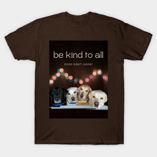Be Kind Don't Judge T-Shirt